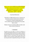 Research paper thumbnail of The role of methodological choices in investigations conducted in school contexts: critical research on collaboration in continuing teacher education