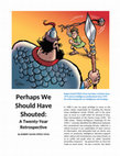 Research paper thumbnail of 2009 Perhaps We Should Have Shouted - A 20-Year Retrospective (White Paper)