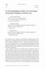 Research paper thumbnail of De-Orienting Religious Studies: Four Genealogies of the Study of Religions in Modern Asia