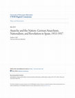 Research paper thumbnail of Anarchy and the Nation: German Anarchism, Nationalism, and Revolution in Spain, 1933-1937
