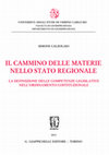 Research paper thumbnail of Il cammino delle materie nello Stato regionale. La definizione delle competenze legislative nell'ordinamento costituzionale. Giappichelli 2012