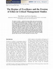 Research paper thumbnail of The Regime of Excellence and the Erosion of Ethos in Critical Management Studies