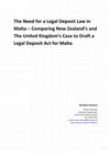 Research paper thumbnail of The Need for a Legal Deposit Law in Malta – Comparing New Zealand’s and The United Kingdom’s Case to Draft a Legal Deposit Act for Malta
