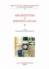Research paper thumbnail of «Architettura e identità locali», vol. II, a cura di Howard Burns e Mauro Mussolin, con la collaborazione di Clara Altavista, Firenze 2013 (Premessa e indice dei nomi)