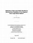 Research paper thumbnail of Utilization of Public Benefits by Mexican Immigrants of Los Angeles: Does Legal Status Matter?
