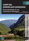 Research paper thumbnail of Giannetti F. - Sestito S. 2014, Etnoarcheologia: la gestione della montagna e gli attrezzi agricoli, in Brogiolo G. P. (ed.), Campi nel Sommolago gardesano. Etnoarcheologia di una comunità di montagna, SAP Società archeologica, Mantova, pp. 209-225.