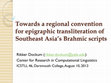 Research paper thumbnail of Towards a regional convention for epigraphic transliteration of Southeast Asia’s Brahmic scripts