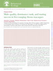 Research paper thumbnail of Male quality, dominance rank and mating success in free-ranging rhesus macaques