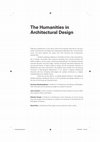 Research paper thumbnail of The Humanities in Architectural Design: A Contemporary and Historical Perspective