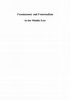 Research paper thumbnail of Freemasonry and fraternalism in the Middle East