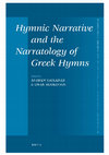 Research paper thumbnail of Hymnic Narrative and the Narratology of Greek Hymns