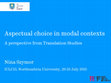 Research paper thumbnail of Aspectual choice in modal contexts: a perspective from Translation Studies