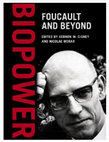 Research paper thumbnail of    Biopower: Foucault and Beyond 