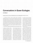 Research paper thumbnail of Conversations in Queer Ecologies: An Editorial