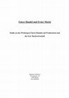 Research paper thumbnail of Fairer Handel und Freier Markt: Studie zu den Wirkungen Fairen Handels auf Produzenten und die freie Marktwirtschaft