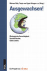 Research paper thumbnail of Ausgewachsen! Ökologische Gerechtigkeit, soziale Rechte, gutes Leben (ed. with W. Rätz, T. v. Egan-Krieger et al.)