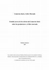 Research paper thumbnail of Comercio Justo y Libre Mercado: Estudio acerca de los efectos del Comercio Justo sobre los productores y el libre mercado