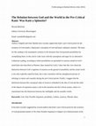 Research paper thumbnail of The Relation between God and the World in the Pre-Critical Kant: was Kant a Spinozist?