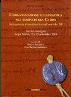 Research paper thumbnail of L’Organizzazione ecclesiastica al tempo di San Guido (XI secolo), S. Balossino – G. Garbarino (dir.), Actes du colloque (17-18 septembre 2004), Acqui Terme 2007