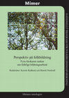 Research paper thumbnail of Perspektiv på folkbildning: Fyra forskares tankar om folkligt bildningsarbete