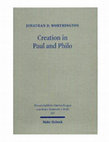 Research paper thumbnail of Creation in Paul and Philo: The Beginning and Before. WUNT II.317. Tübingen: Mohr Siebeck, 2011.