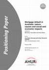 Research paper thumbnail of Mortgage Default in Australia: Nature, Causes and Social and Economic Impacts (Final report)