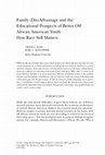Research paper thumbnail of Family (Dis)Advantage and The Educational Prospects of Better-Off African American Youth: How Race Still Matters