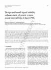 Research paper thumbnail of D. K. Sambariya and R. Prasad, "Design and small signal stability enhancement of power system using interval type-2 fuzzy PSS," Journal of Intelligent & Fuzzy Systems, vol. 30, pp. 597-612, October 30, 2015 2015.