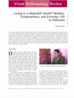 Research paper thumbnail of Living in a Makeshift World? Mobility, Temporariness, and Everyday Life in Indonesia