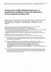Research paper thumbnail of Group versus single handed primary care: A performance evaluation of the care delivered to chronic patients by Italian GPs