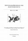 Research paper thumbnail of Creating and Representing Sacred Spaces, co-edited by Michael Dickhardt and Vera Dorofeeva-Lichtmann (Göttinger Beiträge zur Asienforschung 2-3 [2003, special double issue])