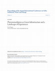 Research paper thumbnail of Phytoremediation as Green Infrastructure and a Landscape of Experiences
