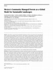 Research paper thumbnail of Mexico's Community-Managed Forests as a Global Model for Sustainable Landscapes
