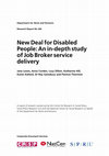 Research paper thumbnail of New Deal for Disabled People: An in-depth study of Job Broker service delivery