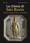 Research paper thumbnail of La chiesa di San Bovio. Storia e arte di una comunità, Peschiera Borromeo, Parrocchia di San Bovio 2015