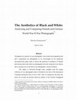 Research paper thumbnail of The Aesthetics of Black and White: Analyzing and Comparing Finnish and German World War II War Photographs