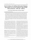 Research paper thumbnail of Early Evidence for Brilliant Ritualized Display: Specularite Use in the Northern Cape (South Africa) between ~500 and ~300 Ka. Current Anthropology June 2016