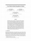Research paper thumbnail of Cross-Modal Attribute Recognition in Fashion