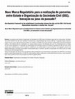 Research paper thumbnail of Novo Marco Regulatório para a realização de parcerias entre Estado e Organização da Sociedade Civil (OSC). Inovação ou peso do passado?