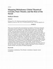 Research paper thumbnail of Mapping Melodrama: Global Theatrical Circuits, Parsi Theater, and the Rise of the Social