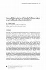 Research paper thumbnail of Accessibility patterns of Istanbul's Hans region as a traditional urban trade district Sustainable Development and Planning VII 227