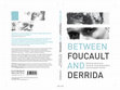 Research paper thumbnail of Between Foucault and Derrida