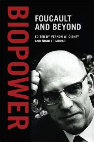 Research paper thumbnail of Biopower: Foucault and Beyond (University of Chicago Press, 2015)