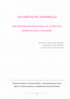 Research paper thumbnail of Las grietas del desarrollo. Una exploración decolonial de la práctica agroecológica chaqueña