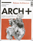 Research paper thumbnail of On Found Objects and Finding Ourselves in Space, Arch + Journal for Architecture and Urbanism (May 2016)