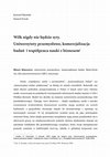 Research paper thumbnail of Wilk nigdy nie będzie syty. Uniwersytety przemysłowe, komercjalizacja badań i współpraca nauki z biznesem