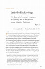 Research paper thumbnail of Embodied Eschatology: The Council of Nicaea's Regulation of Kneeling and Its Reception across Liturgical Traditions (PART 2)