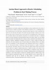 Research paper thumbnail of Auction-based approach to resolve the scheduling problem in the steel making process