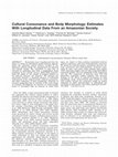 Research paper thumbnail of Cultural consonance and body morphology: Estimates with longitudinal data from an Amazonian society
