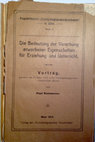 Research paper thumbnail of (1914h): Die Bedeutung der Vererbung erworbener Eigenschaften für Erziehung und Unterricht.